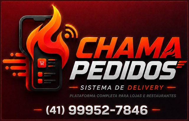 Chama Pedidos — Sistema de Delivery — (41) 99952-7846